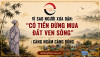 Vì sao người xưa dặn: "Có tiền đừng mua đất ven sông"? Càng ngẫm càng đúng