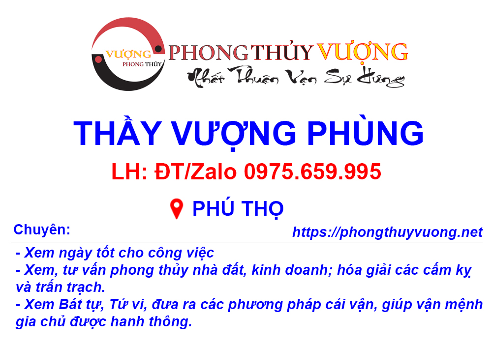 Thầy xem phong thủy giỏi ở Phú Thọ - Chuyên gia Phong thủy Vượng Phùng