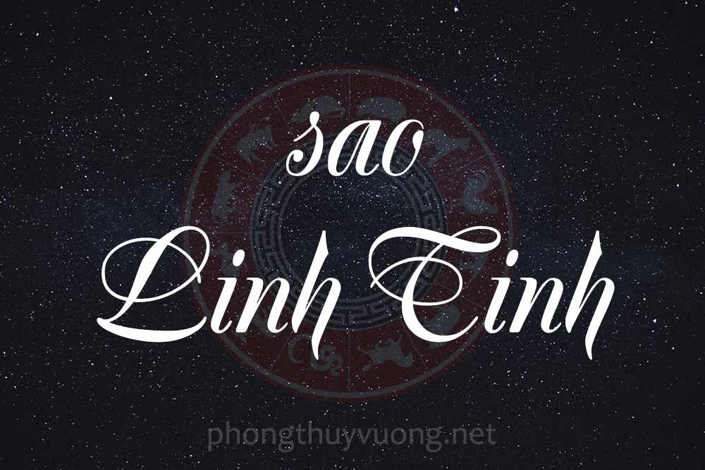 Sao Linh Tinh là gì? Ý nghĩa khi Linh Tinh tọa thủ tại các cung trong Tử Vi