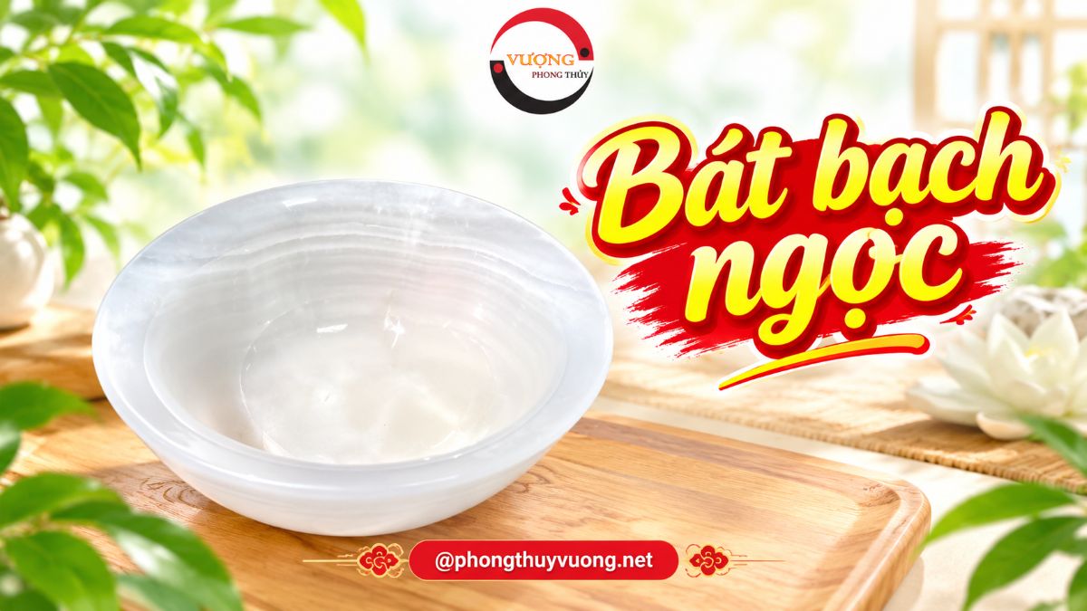 Bát bạch ngọc